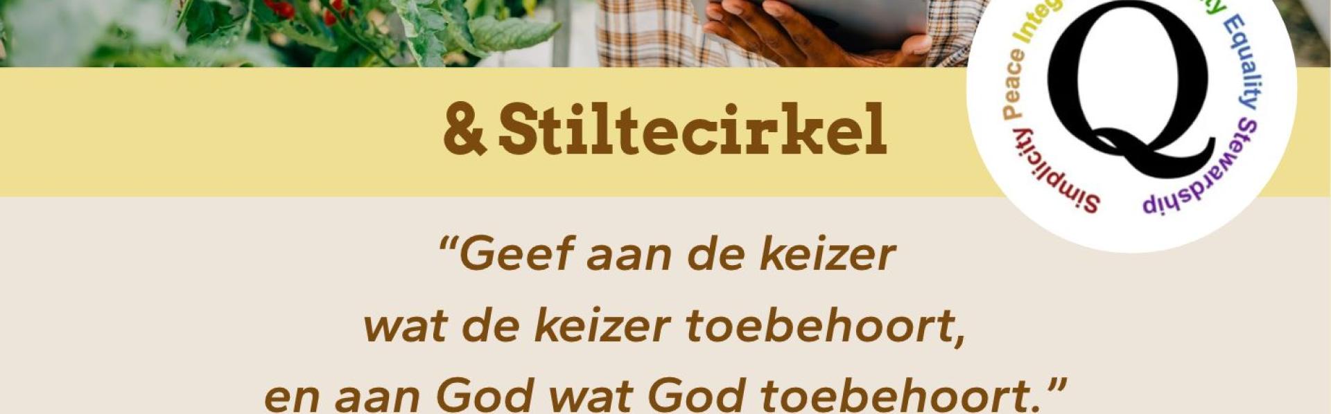 Flyer met bovenaan een vrouwelijke landbouwer die een kerstomaat in de rechterhand houdt, terwijl ze hem onderzoekend bekijkt. In haar linkerhand houdt ze een tablet vast. De tekst kondigt het Franciscaans Vredesgebed & Stiltecirkel aan. In een inlay wordt het symbool van de Quakers met de zes waarden afgebeeld. De spreuk leest: "Geef aan de keizer wat e keizer toebehoort en aan God wat God toebehoort." 